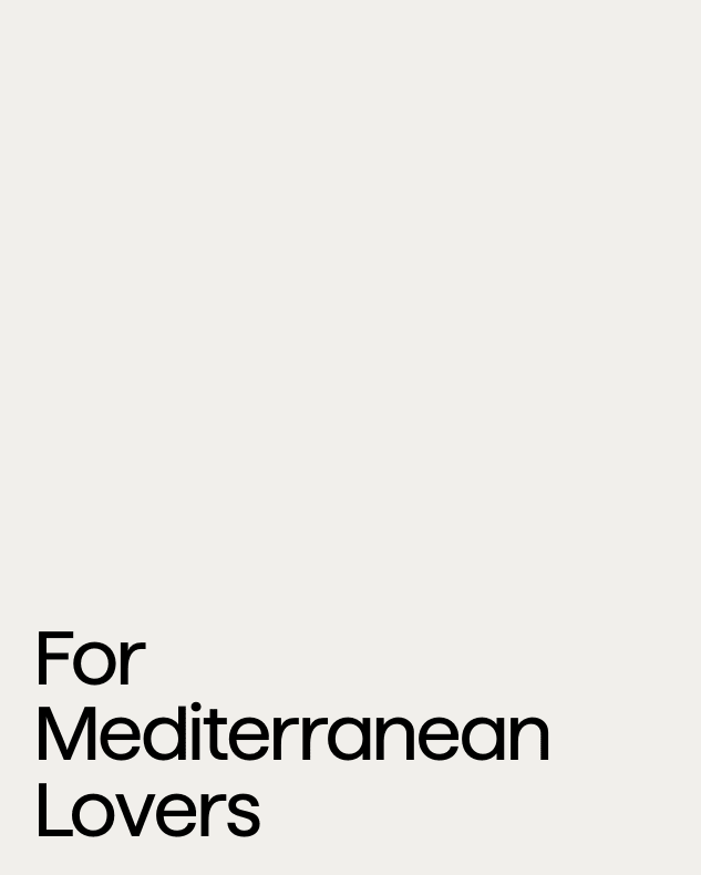 for mediterranean lovers